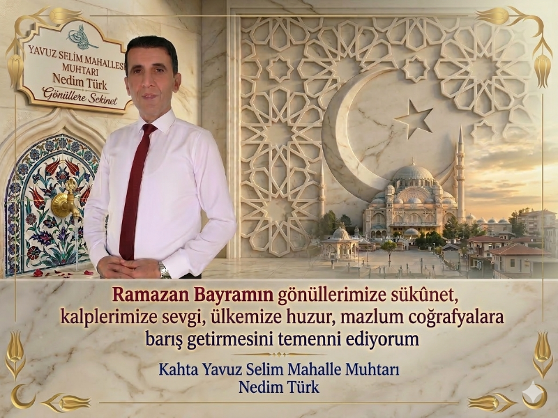 Muhtar Nedim Türk'ten Ramazan Bayramı Mesajı